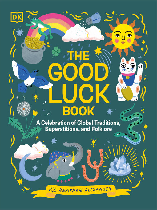 Title details for The Good Luck Book by Heather Alexander - Available